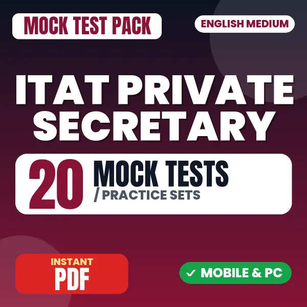 ITAT Private Secretary Paper-2 Exam – 20 Mock Tests / Practice Sets | English Medium PDF Download