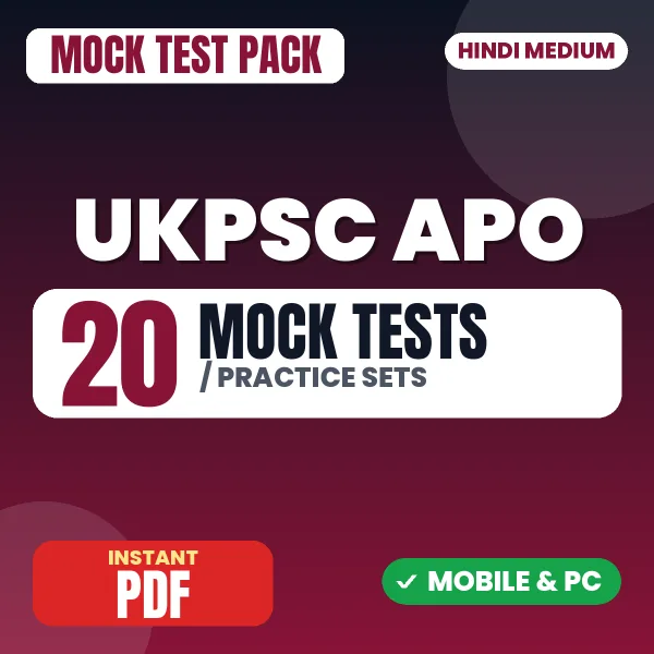 UKPSC Assistant Prosecution Officer Prelims Exam – 20 Mock Tests / Practice Sets | Hindi Medium PDF Download