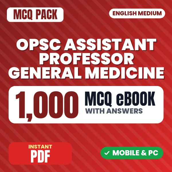 OPSC Assistant Professor (General Medicine) Exam – 1000 MCQ eBook with Answers | English Medium PDF Download