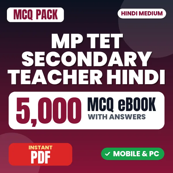 MP TET Secondary Teacher (Hindi) Exam – 5000 MCQ eBook with Answers | Hindi Medium PDF Download