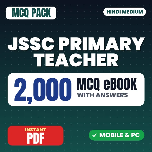 JSSC Primary Teacher (Paper-I) Exam – 2000 MCQ eBook with Answers | Hindi Medium PDF Download