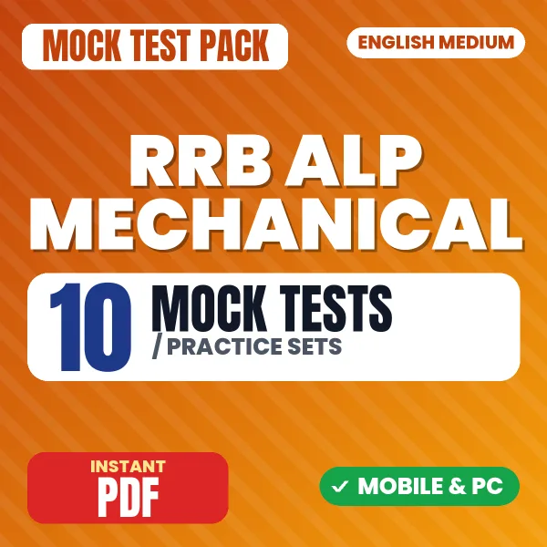 RRB ALP Mechanical Exam (CBT Stage 1) – 10 Mock Tests / Practice Sets | English Medium PDF Download