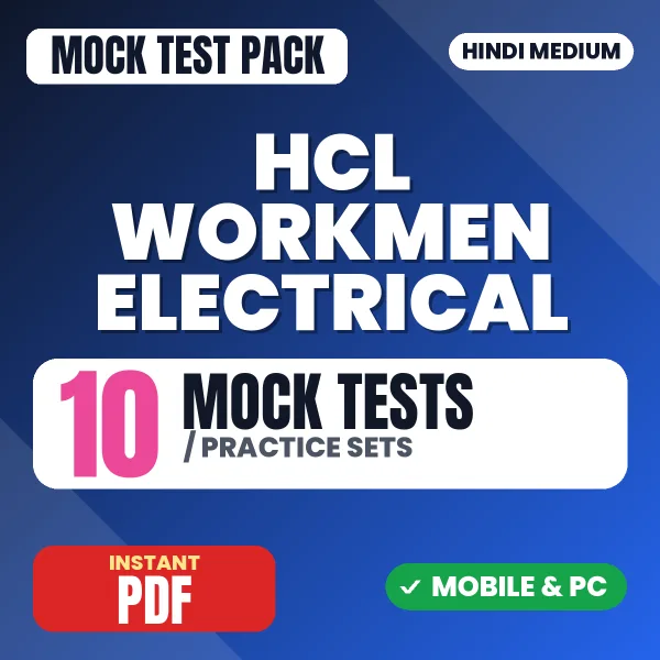 HCL Workmen Chargeman Electrical Exam – 10 Mock Tests / Practice Sets | Hindi Medium PDF Download