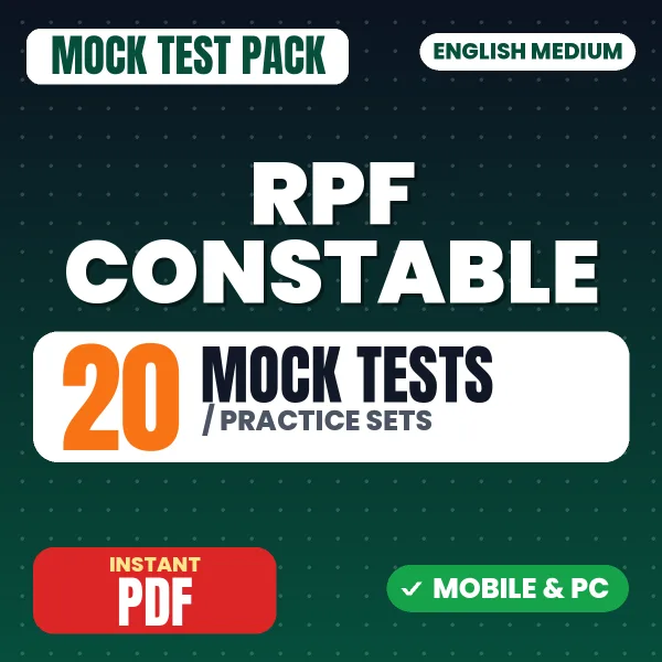 RPF Constable Exam – 20 Mock Tests / Practice Sets | English Medium PDF Download