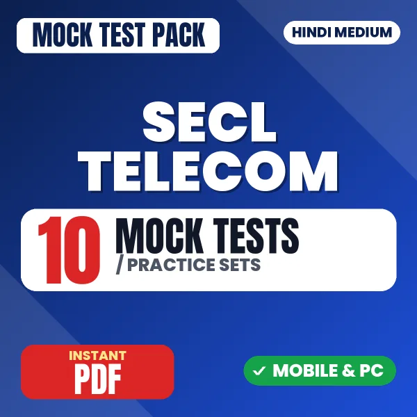 SECL Telecom/Radio Mechanic T&S Grade D Exam – 10 Mock Tests / Practice Sets | Hindi Medium PDF Download