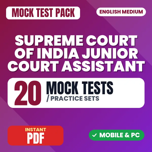 Supreme Court of India Junior Court Assistant Exam – 20 Mock Tests / Practice Sets | English Medium PDF Download
