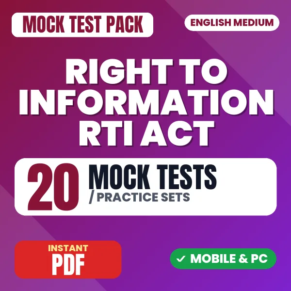 Right to Information RTI Act – 20 Mock Tests / Practice Sets | English Medium PDF Download