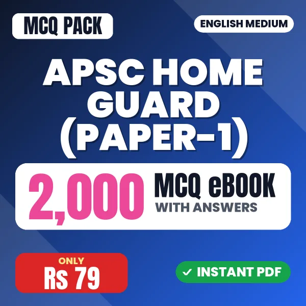 APSC Home Guard (Paper-1) Exam – 2000 MCQ eBook with Answers | English Medium PDF Download