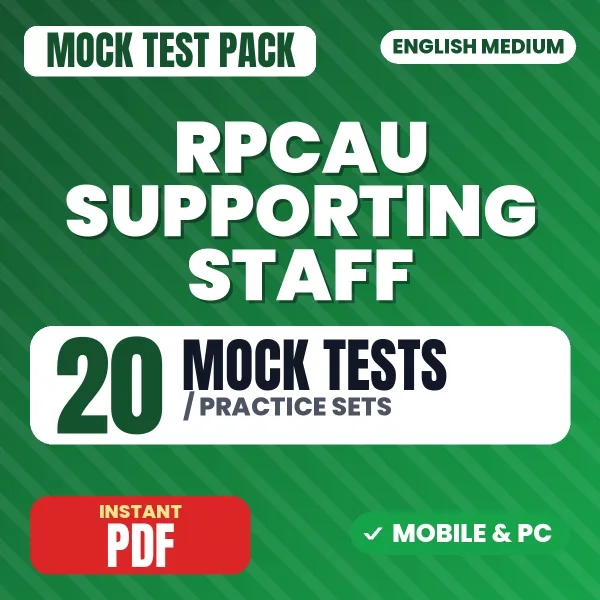 RPCAU Supporting Staff Exam – 20 Mock Tests / Practice Sets | English Medium PDF Download