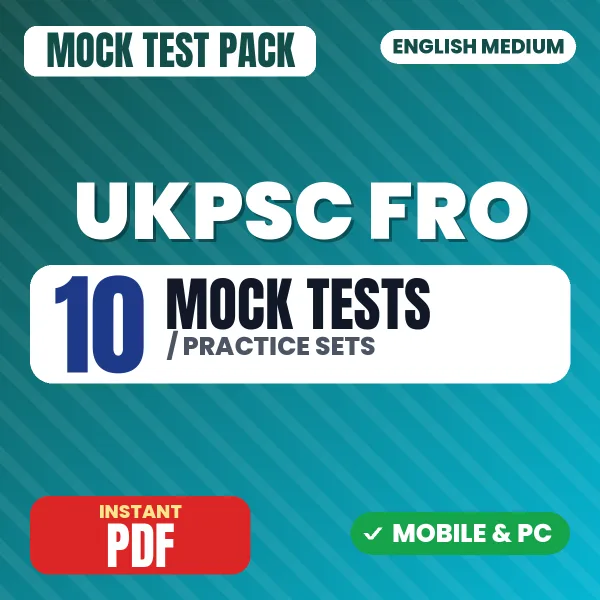 UKPSC Forest Range Officer Prelims Exam – 10 Mock Tests / Practice Sets | English Medium PDF Download