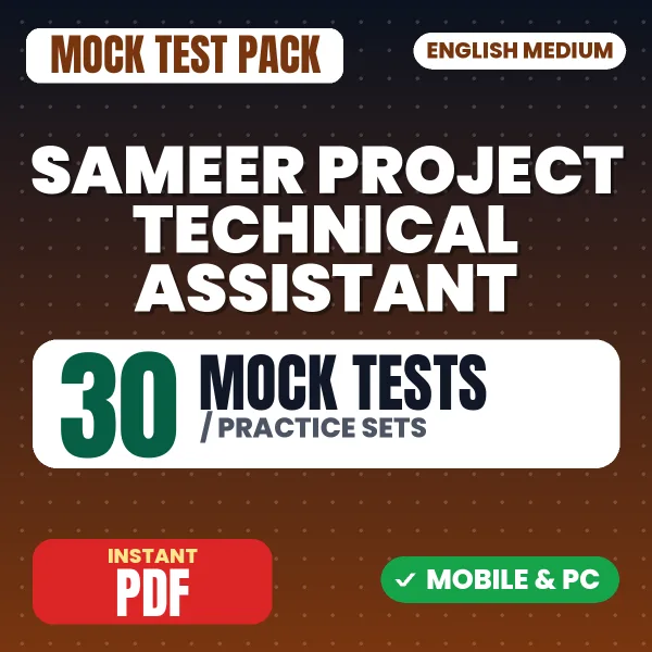 SAMEER Project Technical Assistant Exam (Fitter) – 30 Mock Tests / Practice Sets | English Medium PDF Download