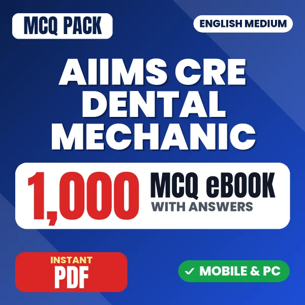 AIIMS CRE Dental Hygienist Exam (Dental Hygienist/Dental Technician/) – 1000 MCQ eBook with Answers | English Medium PDF Download
