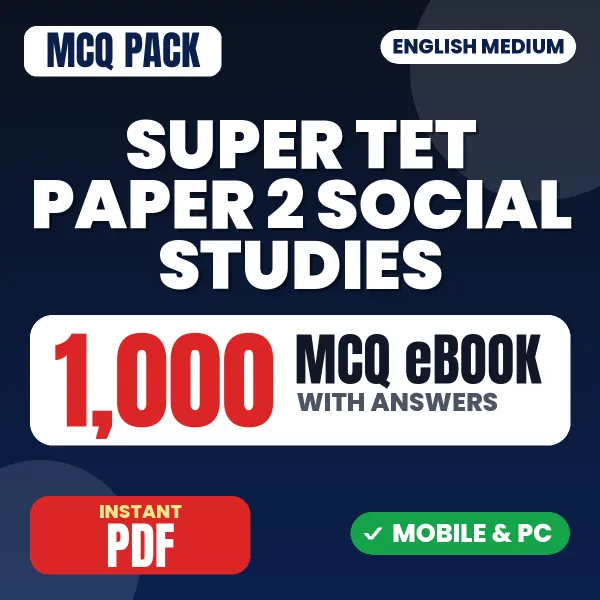Super TET Paper II Social Studies Exam – 1000 MCQ eBook with Answers | English Medium PDF Download