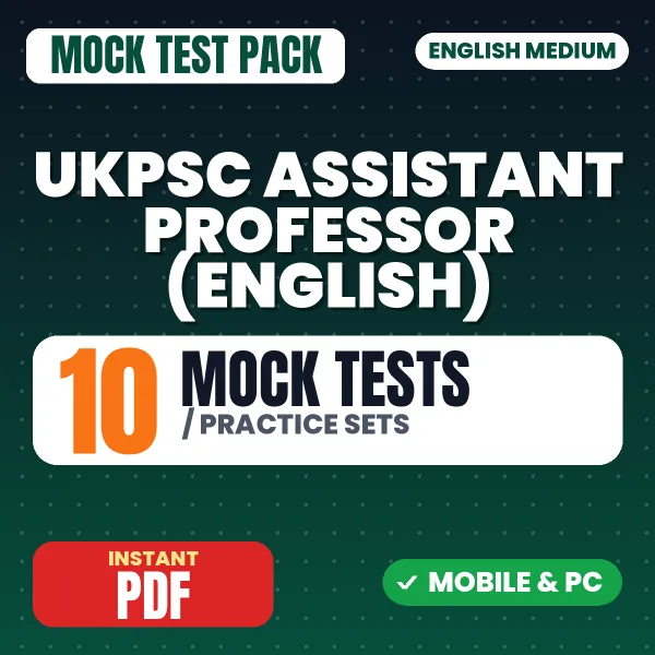 UKPSC Assistant Professor (English) Exam – 10 Mock Tests / Practice Sets | English Medium PDF Download