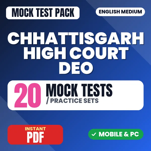 Chhattisgarh High Court DEO Exam – 20 Mock Tests / Practice Sets | English Medium PDF Download
