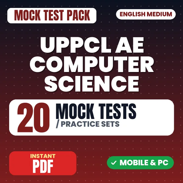 UPPCL AE Computer Science Exam – 20 Mock Tests / Practice Sets | English Medium PDF Download