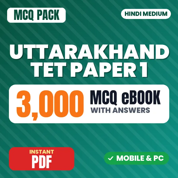 Uttarakhand TET Paper 1 Exam – 3000 MCQ eBook with Answers | Hindi Medium PDF Download
