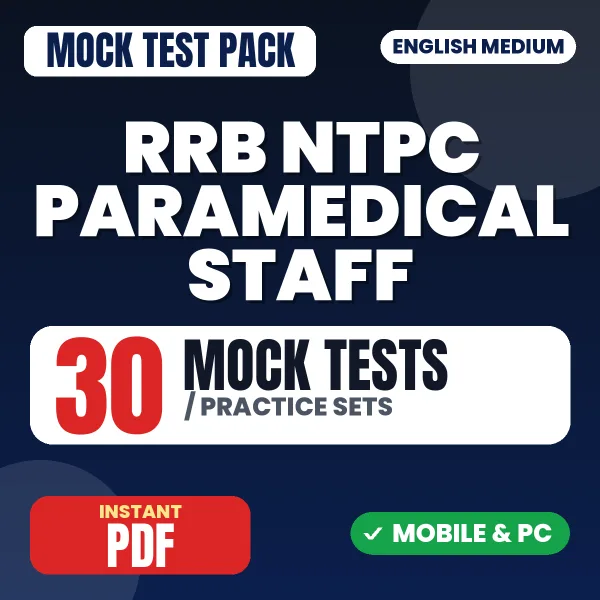 RRB NTPC Paramedical (Staff Nurse) Exam – 30 Mock Tests / Practice Sets | English Medium PDF Download