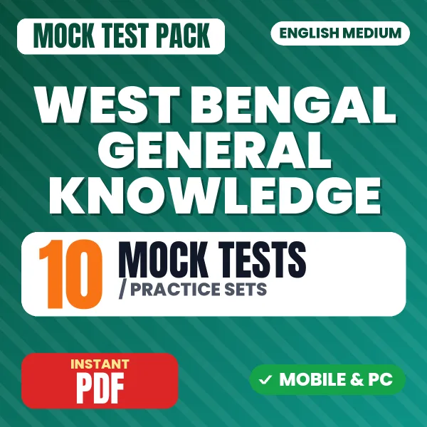 West Bengal General Knowledge – 10 Mock Tests / Practice Sets | English Medium PDF Download