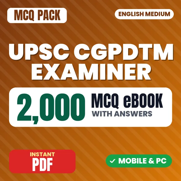 UPSC CGPDTM Examiner Phase 1 Prelims Exam – 2000 MCQ eBook with Answers | English Medium PDF Download