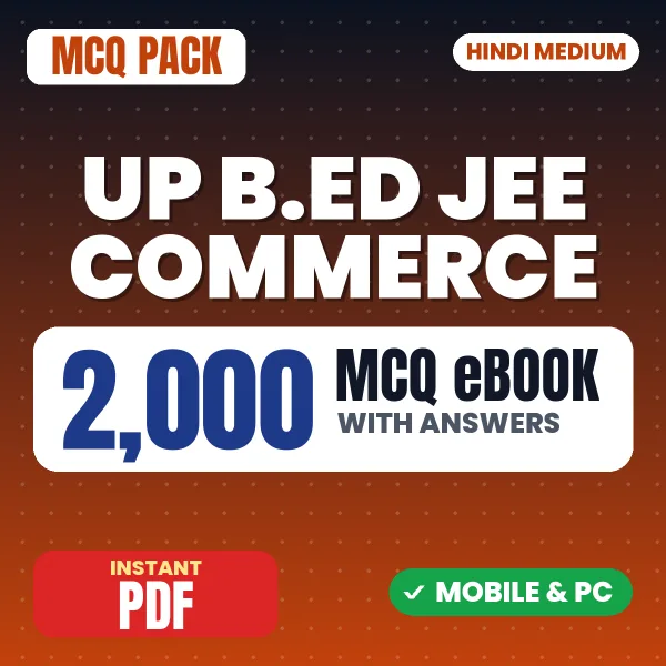 UP B.ED JEE Commerce (Paper 2) Exam – 2000 MCQ eBook with Answers | Hindi Medium PDF Download