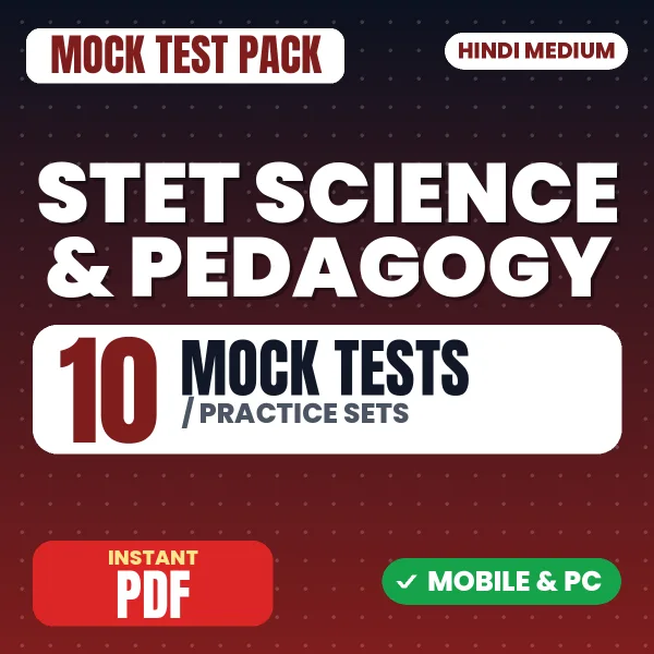 STET Science & Pedagogy Exam – 10 Mock Tests / Practice Sets | Hindi Medium PDF Download