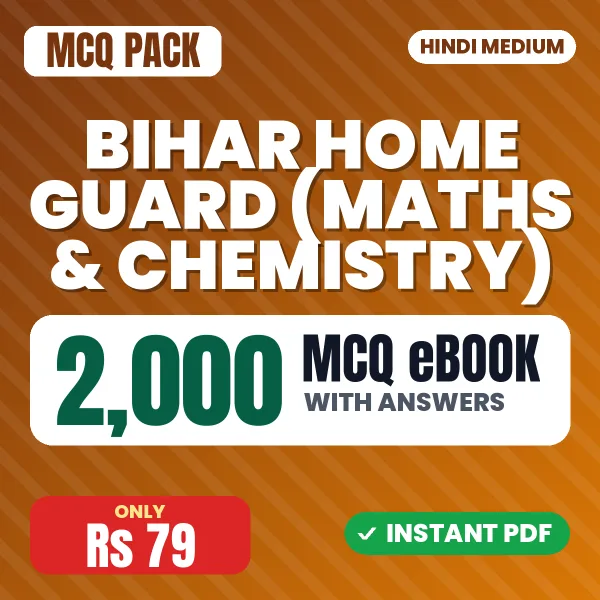 Bihar Home Guard (Maths & Chemistry) Exam – 2000 MCQ eBook with Answers | Hindi Medium PDF Download