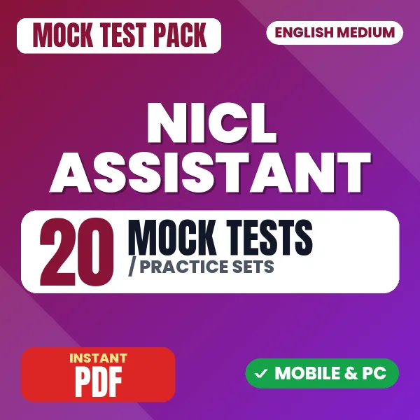 NICL Assistant Prelims Phase-I Exam – 20 Mock Tests / Practice Sets | English Medium PDF Download