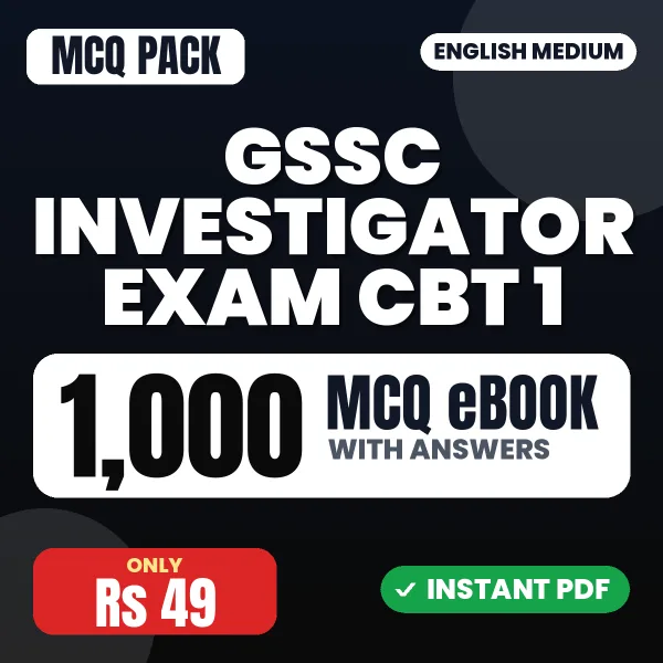 GSSC Investigator Exam CBT 1 – 1000 MCQ eBook with Answers | English Medium PDF Download