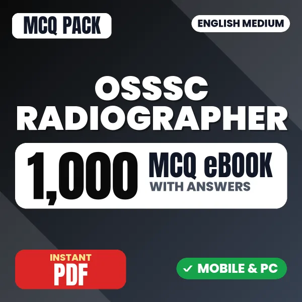 OSSSC Radiographer Exam – 1000 MCQ eBook with Answers | English Medium PDF Download