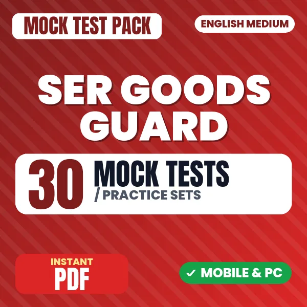 SER Goods Guard Exam – 30 Mock Tests / Practice Sets | English Medium PDF Download