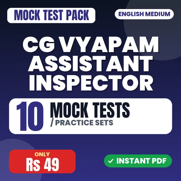 CG Vyapam Assistant Inspector Exam – 10 Mock Tests / Practice Sets | English Medium PDF Download