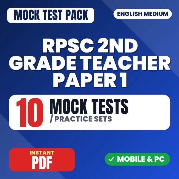 RPSC 2nd Grade Teacher Exam Paper 1 – 10 Mock Tests / Practice Sets | English Medium PDF Download