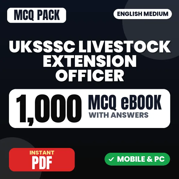 UKSSSC Livestock Extension Officer Exam (Agriculture and Animal Husbandry) – 1000 MCQ eBook with Answers | English Medium PDF Download