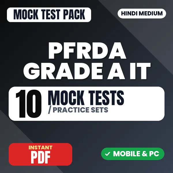 PFRDA Grade A (IT) Exam Phase I (Paper 1) – 10 Mock Tests / Practice Sets | Hindi Medium PDF Download