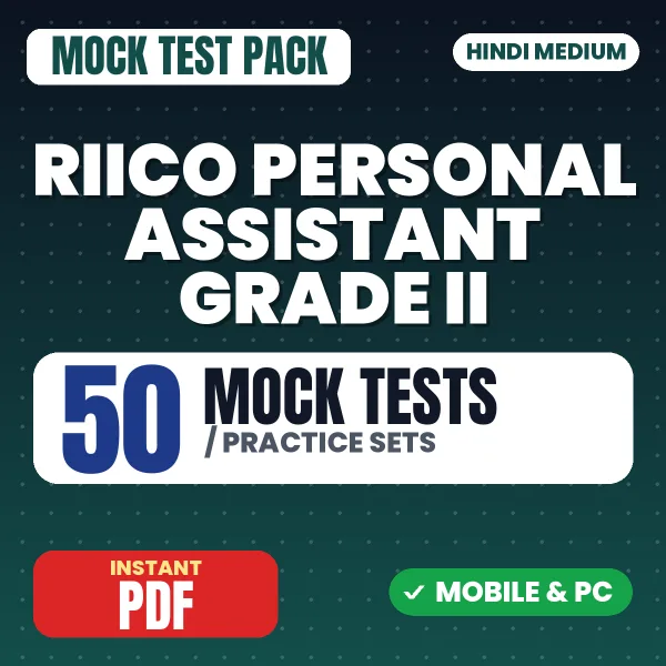 RIICO Personal Assistant Grade II Exam Part I – 50 Mock Tests / Practice Sets | Hindi Medium PDF Download