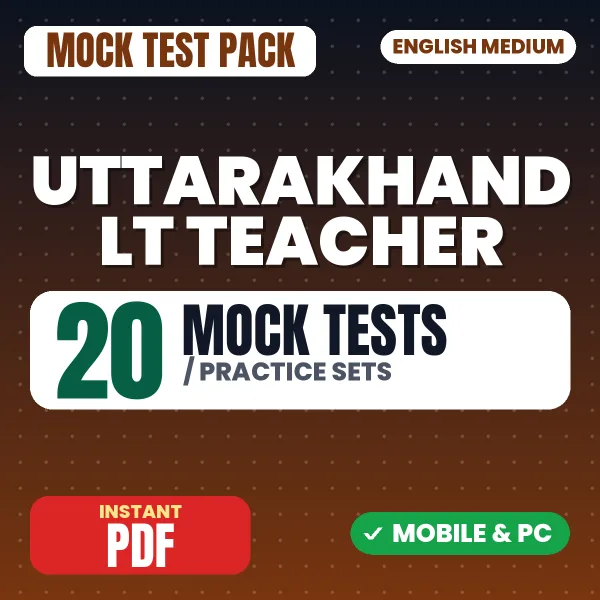 UKSSSC LT Teacher Exam – 20 Mock Tests / Practice Sets | English Medium PDF Download
