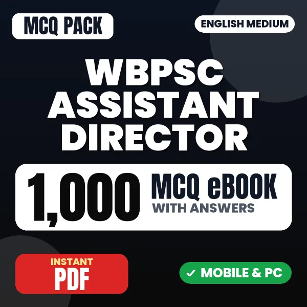 WBPSC Assistant Director Exam – 1000 MCQ eBook with Answers | English Medium PDF Download