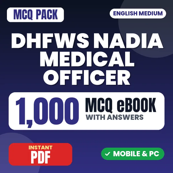 DHFWS Nadia Medical Officer Exam – 1000 MCQ eBook with Answers | English Medium PDF Download