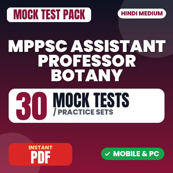 MPPSC Assistant Professor Botany Exam Paper 1 – 30 Mock Tests / Practice Sets | Hindi Medium PDF Download
