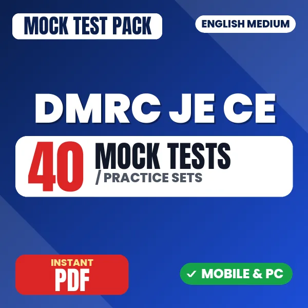 DMRC JE CE (Civil) Exam Paper I – 40 Mock Tests / Practice Sets | English Medium PDF Download