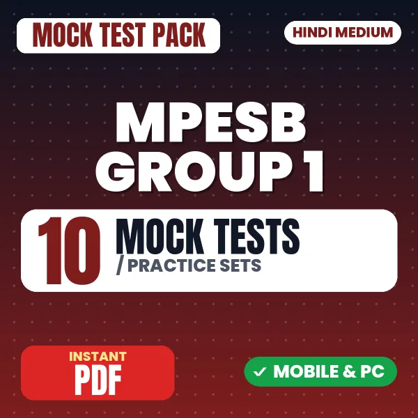 MPESB Group 1 (Sub Group 3) Exam – 10 Mock Tests / Practice Sets | Hindi Medium PDF Download