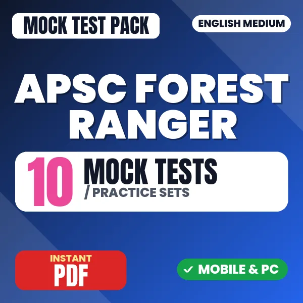 APSC Forest Ranger Paper-3 (Forestry) Exam – 10 Mock Tests / Practice Sets | English Medium PDF Download