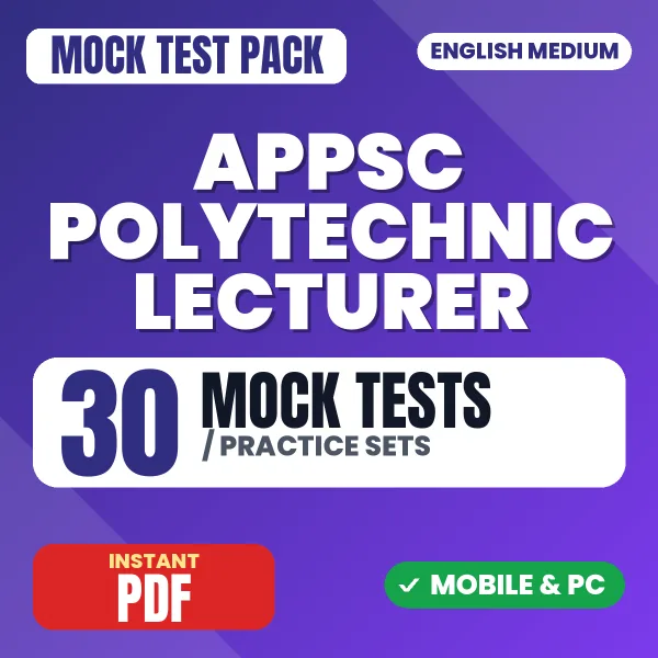 APPSC Polytechnic Lecturer Paper-1 Exam – 30 Mock Tests / Practice Sets | English Medium PDF Download