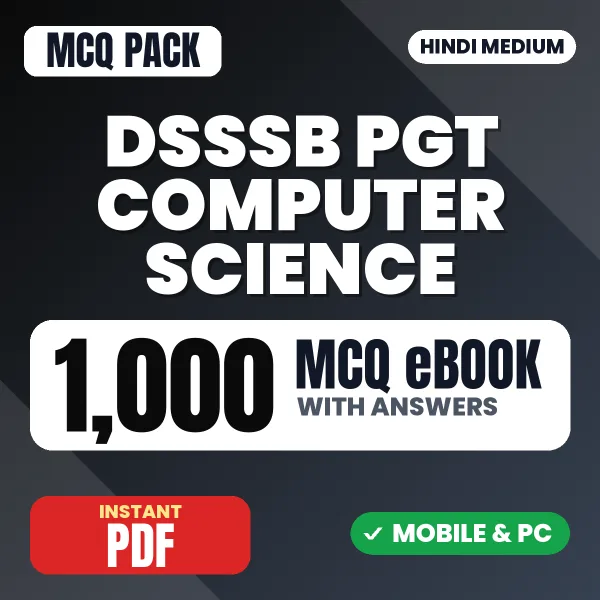 DSSSB PGT Computer Science Exam – 1000 MCQ eBook with Answers | Hindi Medium PDF Download