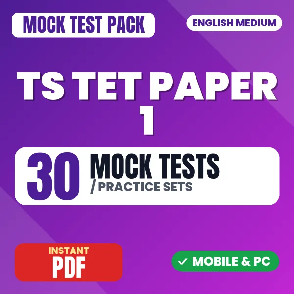 Telangana TET Paper 1 Exam – 30 Mock Tests / Practice Sets | English Medium PDF Download