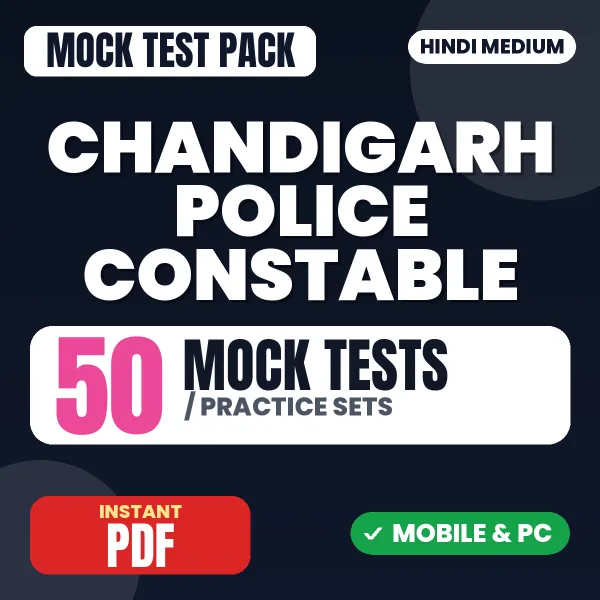 Chandigarh Police IT Constable Exam Tier 1 – 50 Mock Tests / Practice Sets | Hindi Medium PDF Download