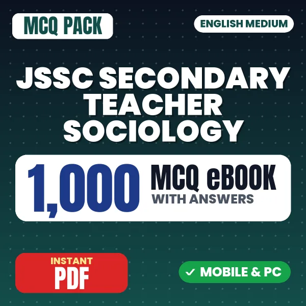 JSSC Secondary Teacher Sociology Exam Paper 1 – 1000 MCQ eBook with Answers | English Medium PDF Download