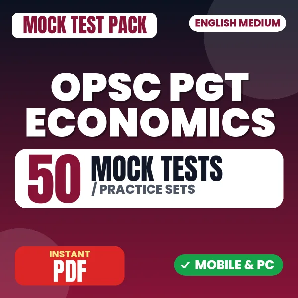 OPSC PGT Economics Exam Paper 1 – 50 Mock Tests / Practice Sets | English Medium PDF Download