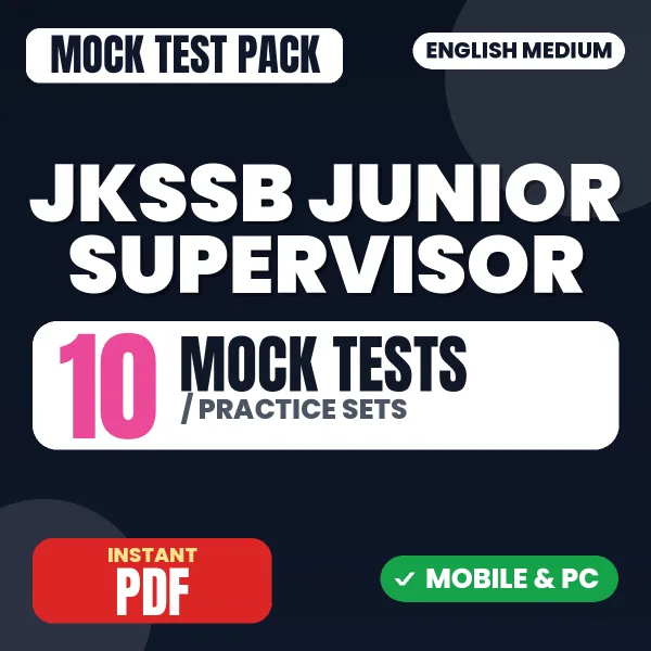 JKSSB Junior Supervisor Exam – 10 Mock Tests / Practice Sets | English Medium PDF Download
